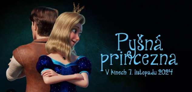 PRÁVĚ V KINĚ: Pyšná princezna